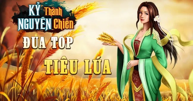 Đua Top Tiêu Lúa Cùng Game Chiến Thuật  Kỷ Nguyên Thành Chiến